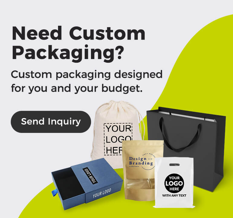 Need Custom Packaging?